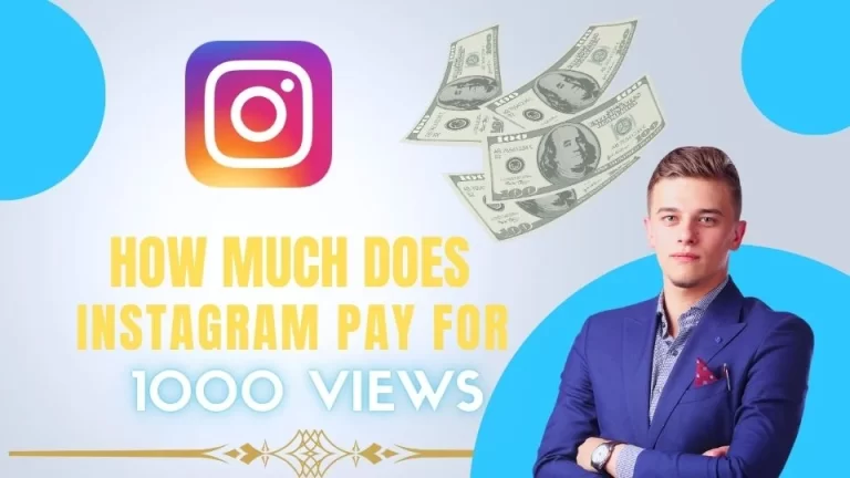 how much does instagram pay for 1000 views