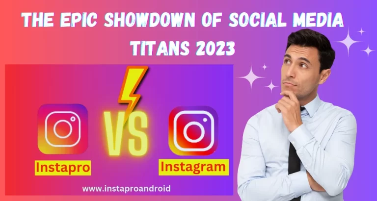 Instapro vs. Instagram